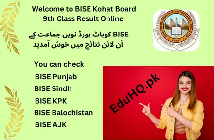Welcome to BISE Kohat Board 9th Class Result Online
