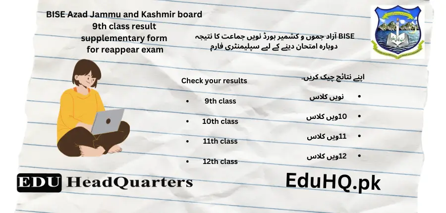BISE AJK Board 9th Class Result 2025 11 BISE AJK board 9th class result supplementary form for reappear exam